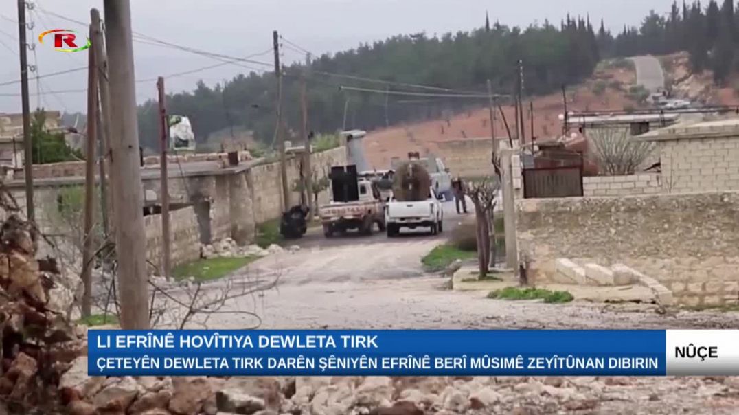 ⁣Li Efrînê hovîtiya dewleta Tirk - Rapor: Ciwan Mistefa