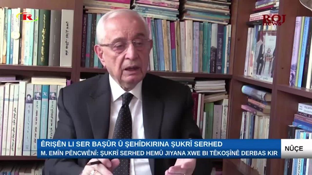 M. Emîn Pêncwênî: Şukrî Serhed hemû jiyana xwe bi têkoşînê derbas kir