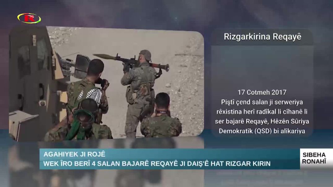 Wek îro berî 4 salan bajarê Reqayê ji DAIŞ'ê hat rizgar kirin