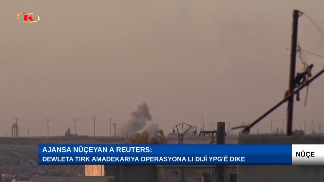 Ajansa Nûçeyan a Reuters: Dewleta Tirk amadekariya operasyona li dijî YPG’ê dike