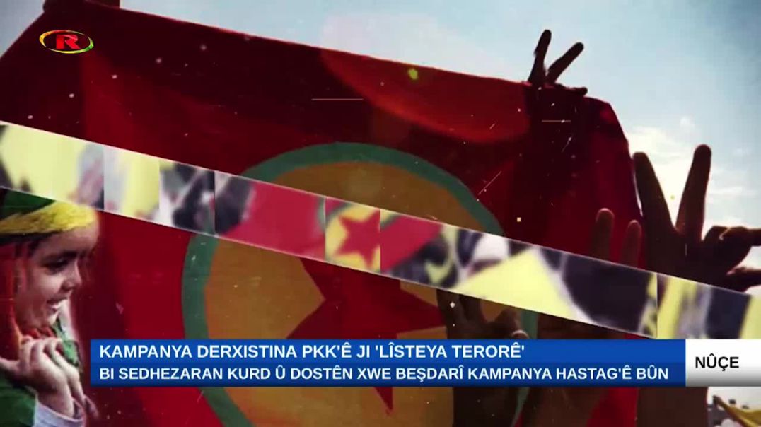 ”Têkoşîna ji bo derxistina PKK’ê ji lîsta terorê”