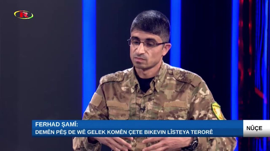 Ferhad Şamî: Demên pêş de wê gelek komên çete bikevin lîsteya terorê