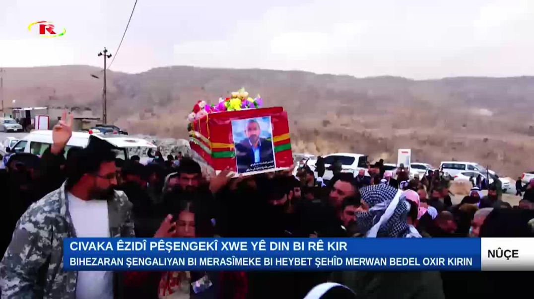 Bihezaran Şengalî bi merasîmeke bi heybet şehîd Merwan Bedel oxir kirin