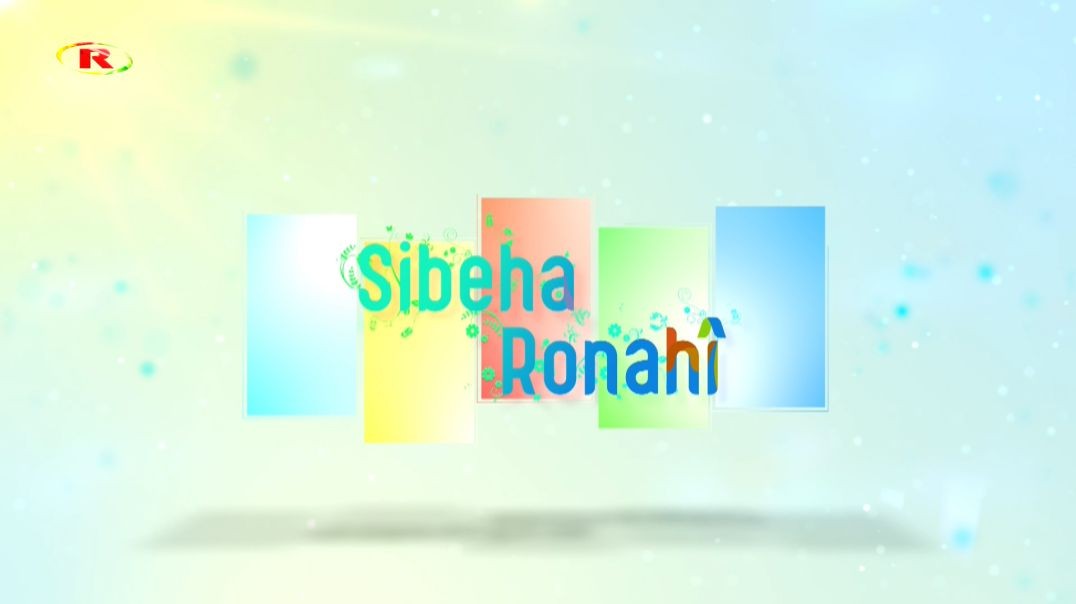 SIBEHA RONAHÎ 9 - 12 - 2021