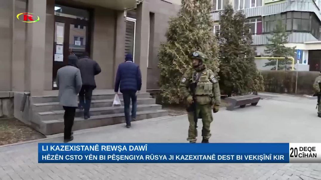 Hêzên CSTO yên bi pêşengiya Rûsya ji Kazexitanê dest bi vekişînî kir