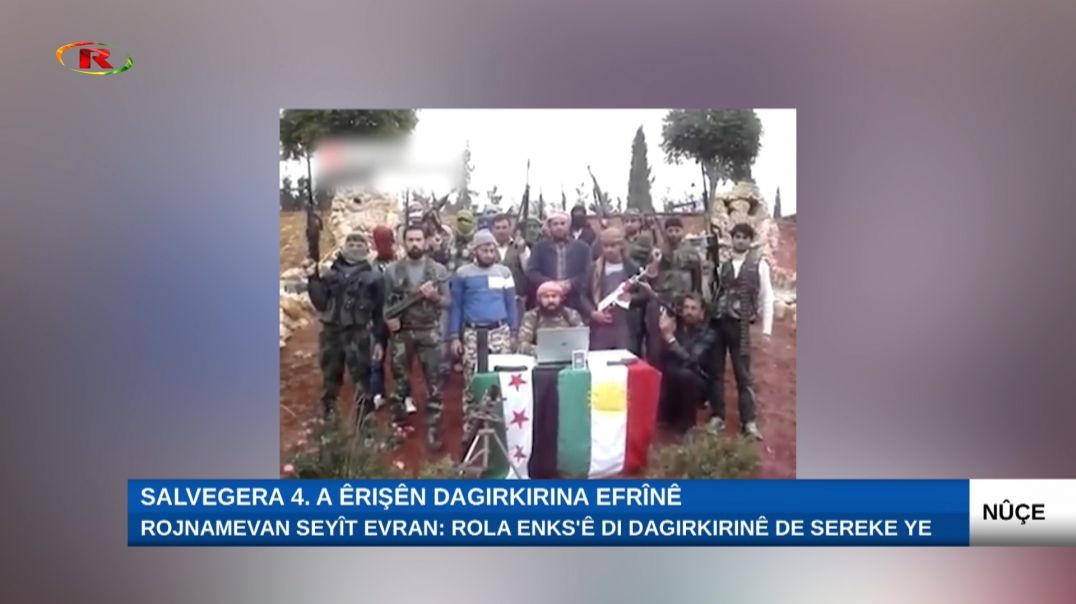 ⁣Salvegera 4. a êrişên dagirkirina Efrînê