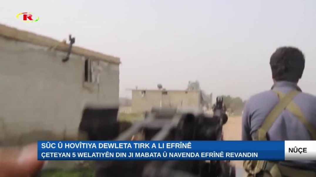 Sûc û hovîtiya dewleta Tirk a li Efrînê