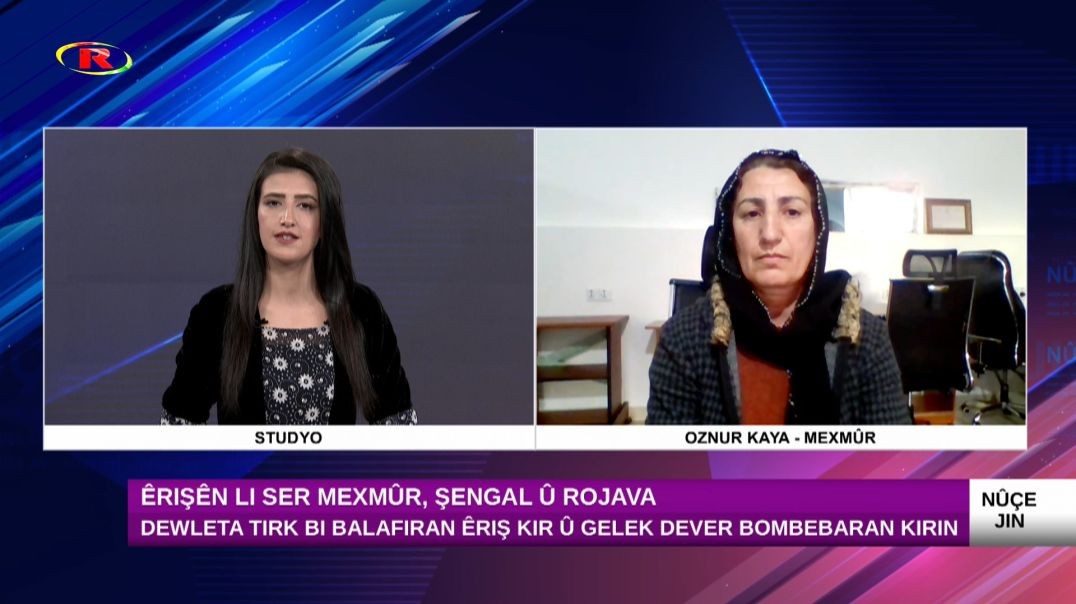 Dewleta Tirk bi balafiran êriş kir û gelek dever bombebaran kirin - Oznur Kaya