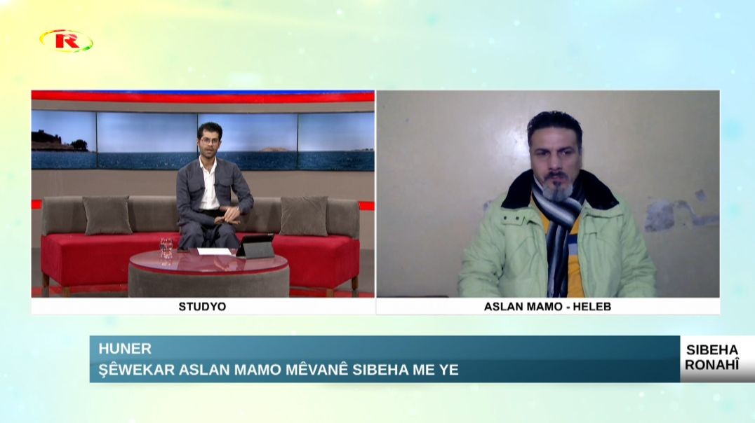 ⁣Huner..Şêwekar Aslan Mamo mêvanê sibeha me ye