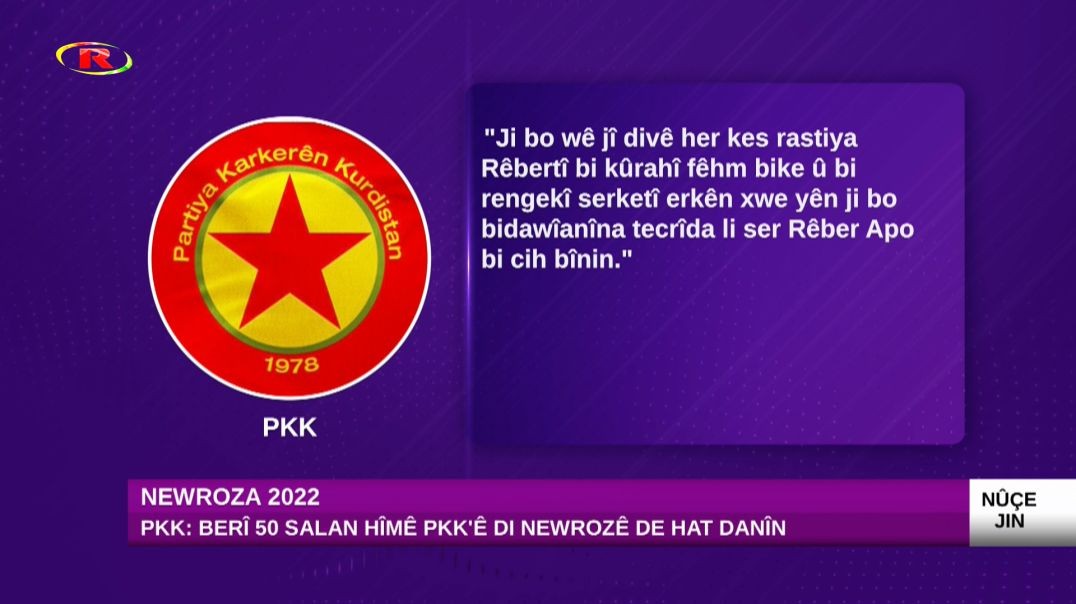 PKK partiyeke newrozê ye 50 sal berê hîmê PKK di newrozê de hate avîtin