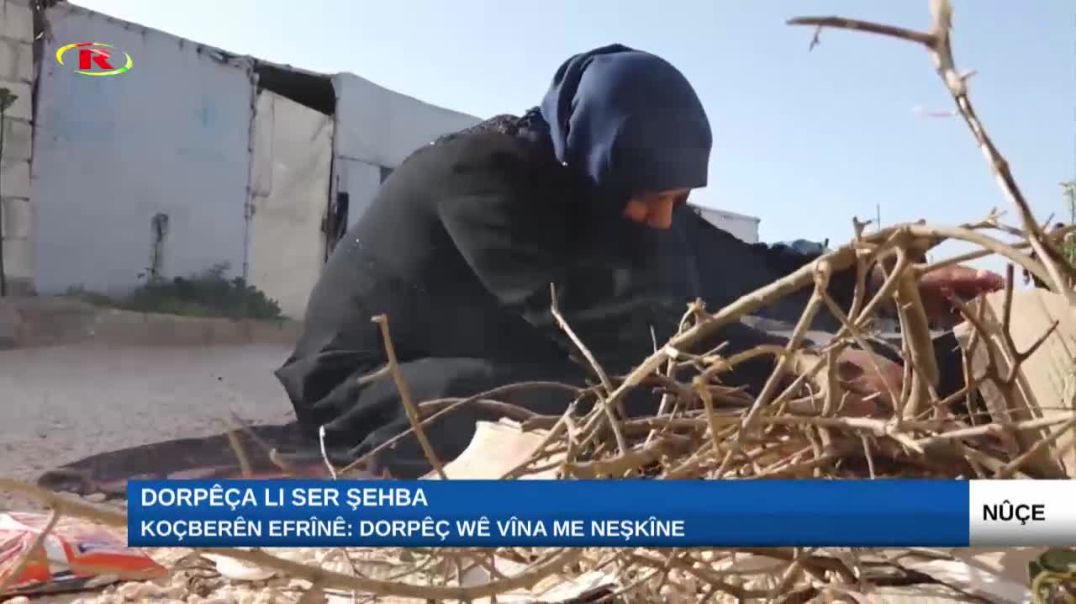 ⁣Koçberên Efrînê: Dorpêç wê vîna me neşkîne-Rapor: Ronahî Reşîd
