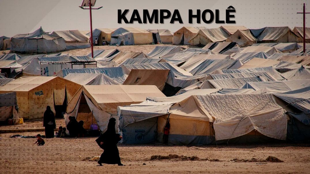 ⁣Kampa Holê..Panaroma li ser xeteriya DAIŞ’ê