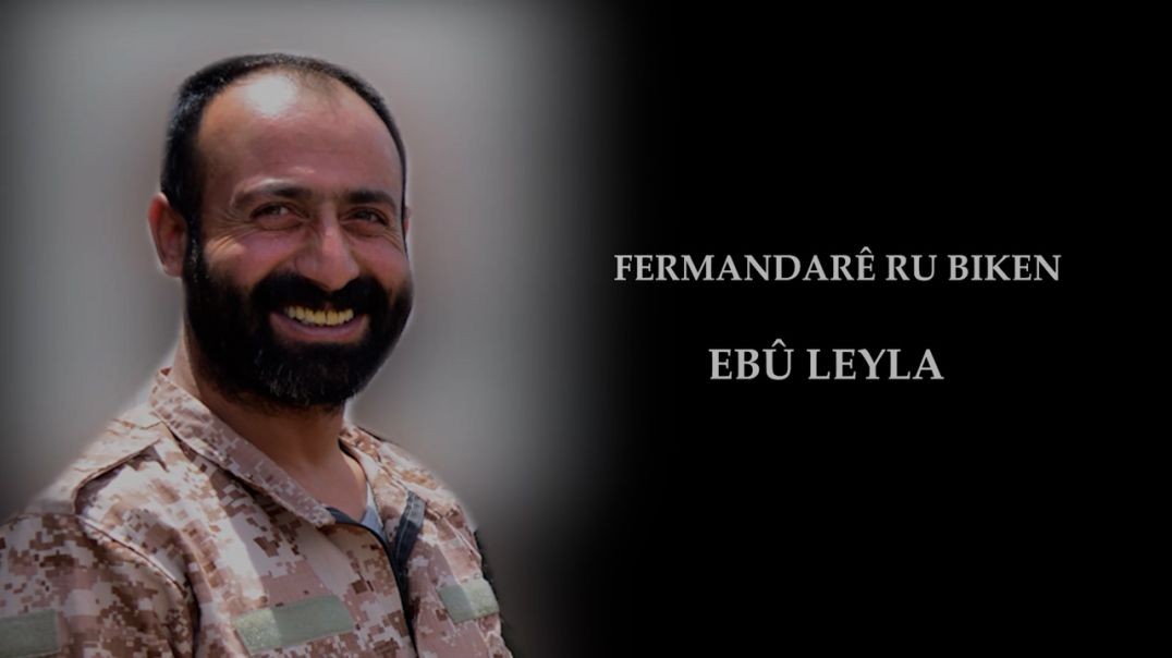 ⁣DOSYA-Fermandrê rû biken..Ebû Leyla
