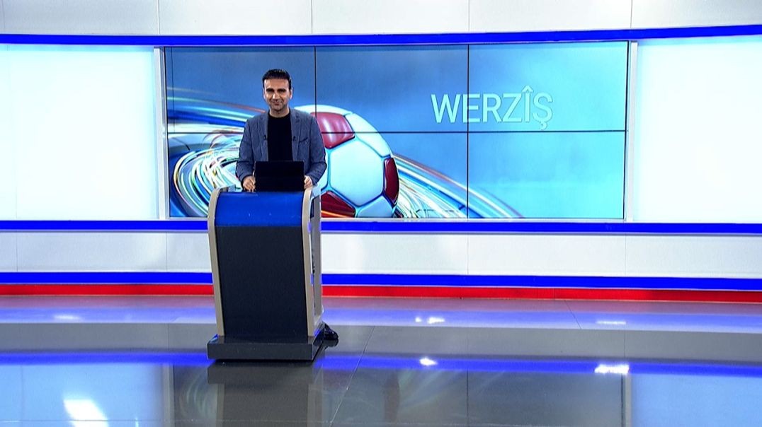 ⁣WERZÎŞ - 18 - 8 - 2025