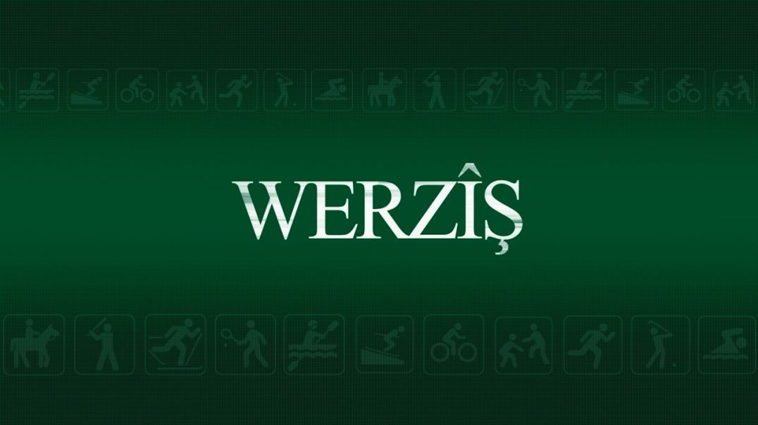 ⁣WERZÎŞ - 22 - 12 - 2025