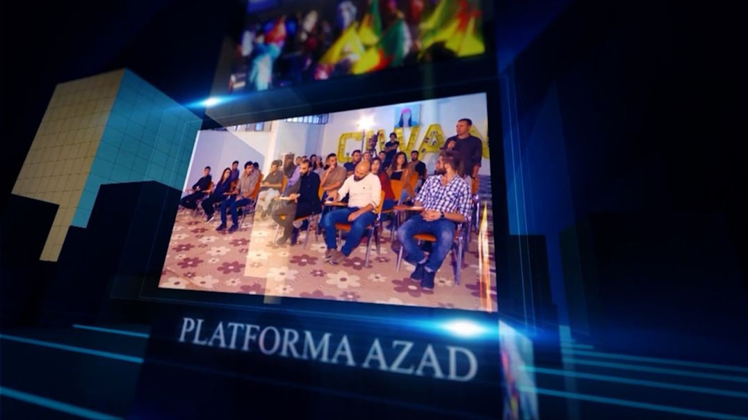 PLATFORMA AZAD - 18 - 7 - 2026
